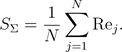 S_\Sigma = \frac1N \sum_{j=1}^N \textrm{Re}_j.